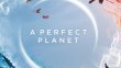 A Perfect Planet 1. Bölüm